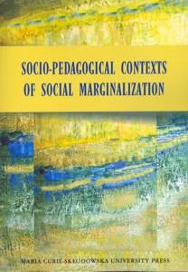 Okładka: Socio-Pedagogical Contexts of Social Marginalization