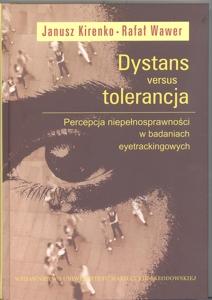 Okładka: Dystans versus tolerancja. Percepcja niepełnosprawności w badaniach eyetrackingowych