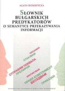 Okładka: Słownik bułgarskich predykatorów o semantyce przekazywania informacji