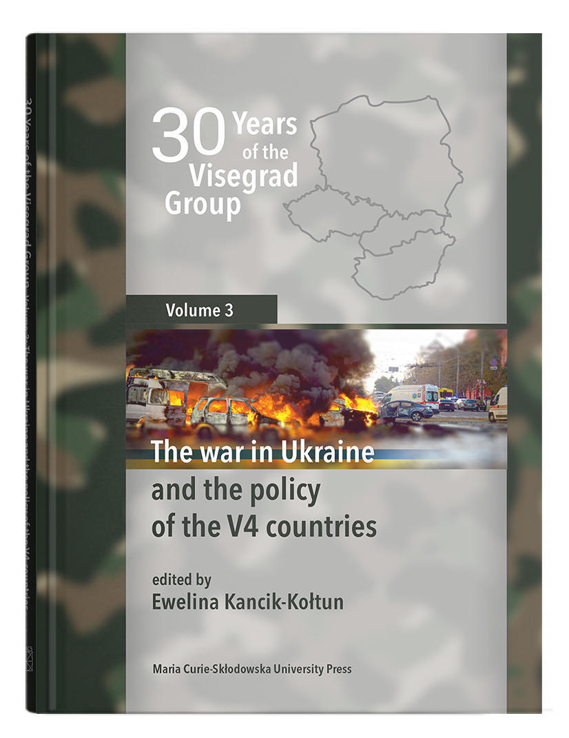 Okładka: 30 Years of the Visegrad Group. Volume 3: The war in Ukraine and the policy of the V4 countries