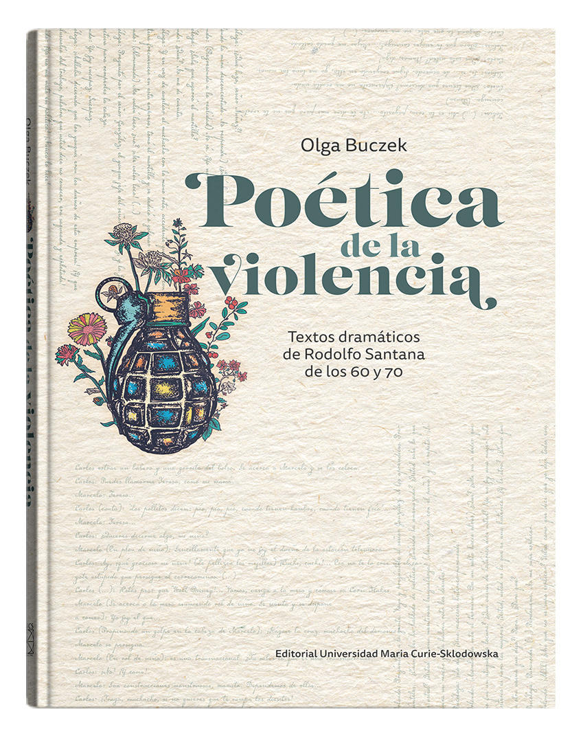 Okładka: Poética de la violencia. Textos dramáticos de Rodolfo Santana de los 60 y 70