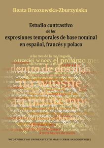 Okładka: Estudio contrastivo de las expresiones temporales de base nominal en español, francés y polaco