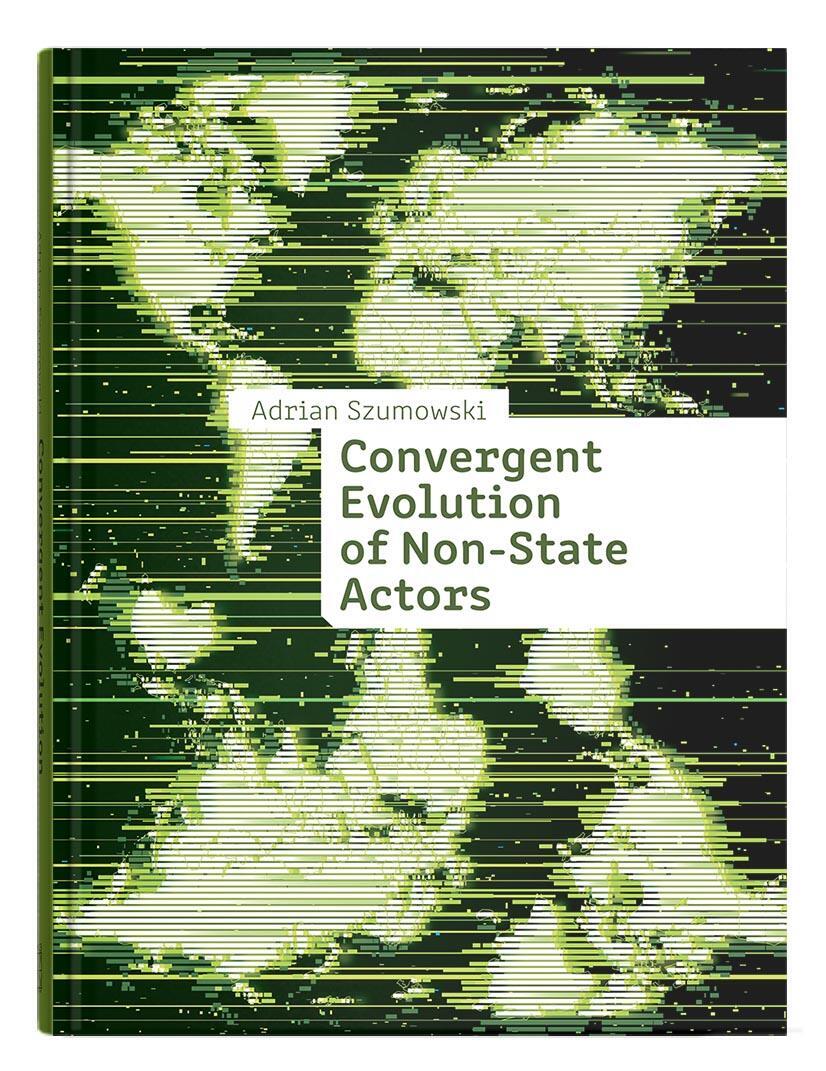 Okładka: Convergent Evolution of Non-State Actors