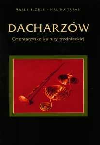 Okładka: Dacharzów. Cmentarzysko kultury trzcinieckiej