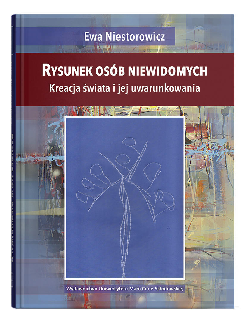 Okładka: Rysunek osób niewidomych. Kreacja świata i jej uwarunkowania