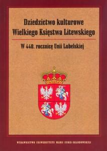 Okładka: Dziedzictwo kulturowe Wielkiego Księstwa Litewskiego