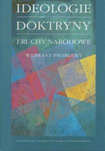 Okładka: Ideologie, doktryny i ruchy narodowe. Wybrane problemy