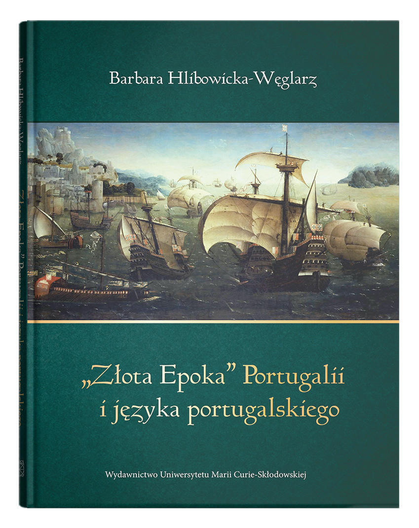 Okładka: "Złota Epoka"  Portugalii i języka portugalskiego. Wydanie II