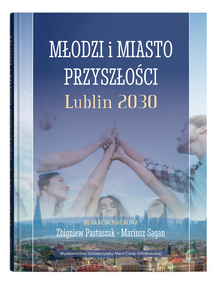 Okładka: Młodzi i miasto przyszłości. Lublin 2030