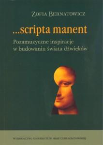 Okładka: Scripta manent. Pozamuzyczne inspiracje w budowaniu świata dźwięków