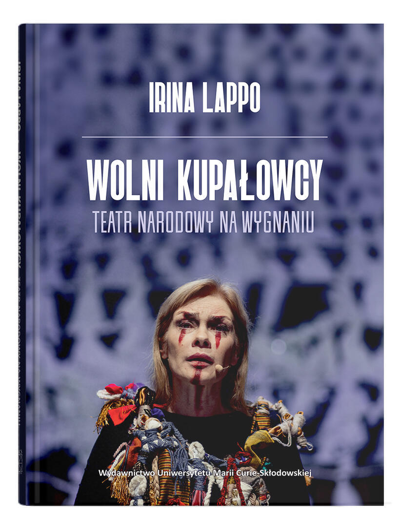 Okładka: Wolni Kupałowcy. Teatr narodowy na wygnaniu
