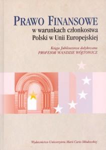 Okładka: Prawo finansowe w warunkach członkostwa Polski w Unii Europejskiej
