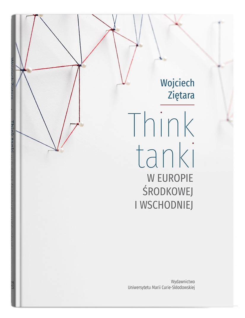 Okładka: Think tanki w Europie Środkowej i Wschodniej