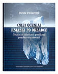 (Nie) oceniaj książki po okładce.Teksty na okładkach publikacji popularnonaukowych