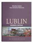 Lublin – biografia kapitału