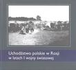 Uchodźstwo polskie w Rosji w latach I wojny światowej