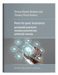 Peer-to-peer insurance. Przesłanki powstania, motywy uczestnictwa, potencjał rozwoju