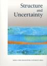 Structure and Uncertainty