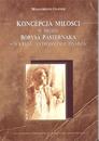 Koncepcja miłości w prozie Borysa Pasternaka - w kręgu antropologii pisarza