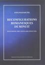 Reconfigurations romanesques de minuit. Jean Echenoz, Éric Chevillard, Tanguy Viel
