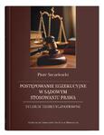 Postępowanie egzekucyjne w sądowym stosowaniu prawa. Studium teoretycznoprawne