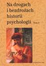 Na drogach i bezdrożach historii psychologii, t. 3