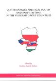 Contemporary Political Parties and Party Systems in the Visegrad Group Countries