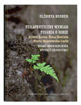 Terapeutyczny wymiar pisania o sobie. Arturo Barea, Rosa Montero i Maria Skłodowska-Curie wobec doświadczenia sytuacji granicznej