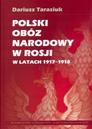 Polski obóz narodowy w Rosji w latach 1917-1918
