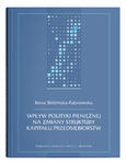 Wpływ polityki pieniężnej na zmiany struktury kapitału przedsiębiorstw