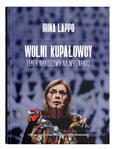 Wolni Kupałowcy. Teatr narodowy na wygnaniu